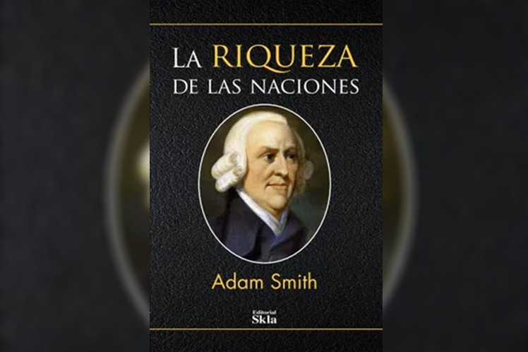 Adam Smith, autor de la Riqueza de las Naciones